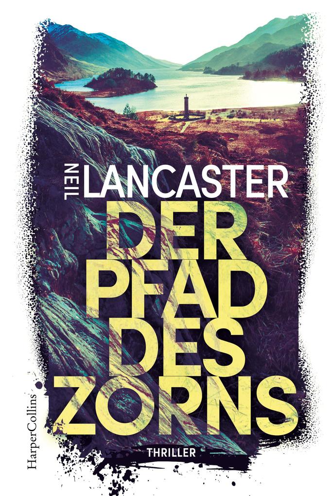 Produktbild: Der Pfad des Zorns | Neil Lancaster