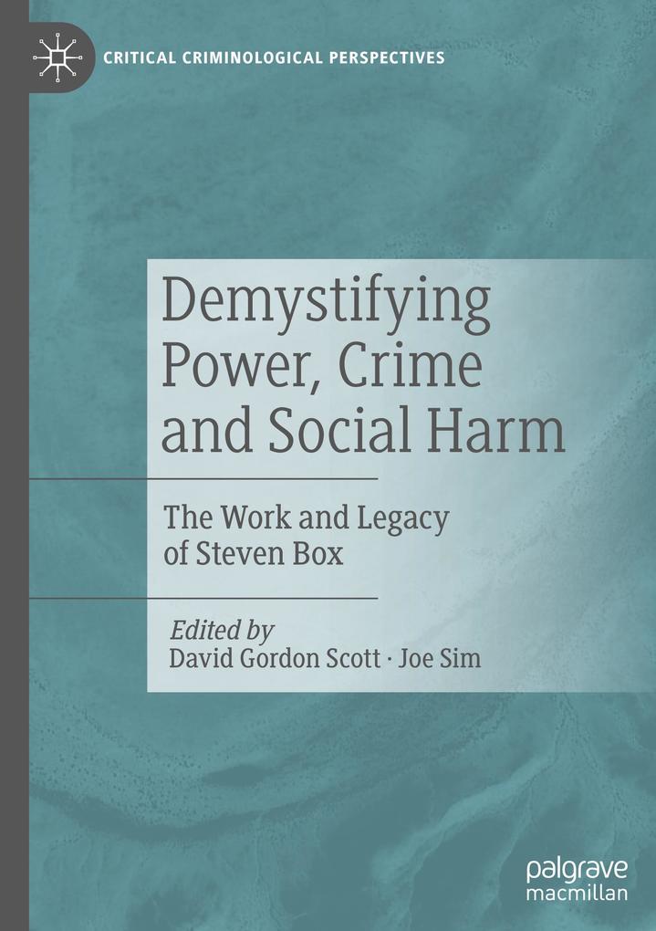 Produktbild: Demystifying Power, Crime and Social Harm