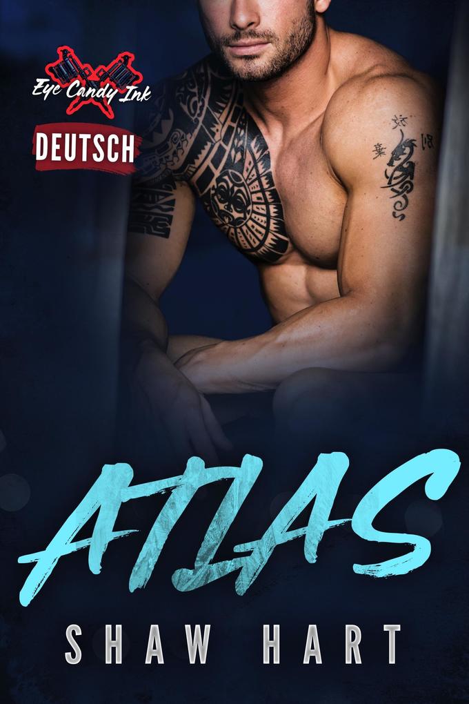 Produktbild: Atlas (Eye Candy Ink, #1) | Shaw Hart