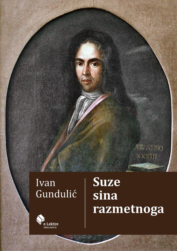 Produktbild: Suze sina razmetnoga | Ivan Gundulic
