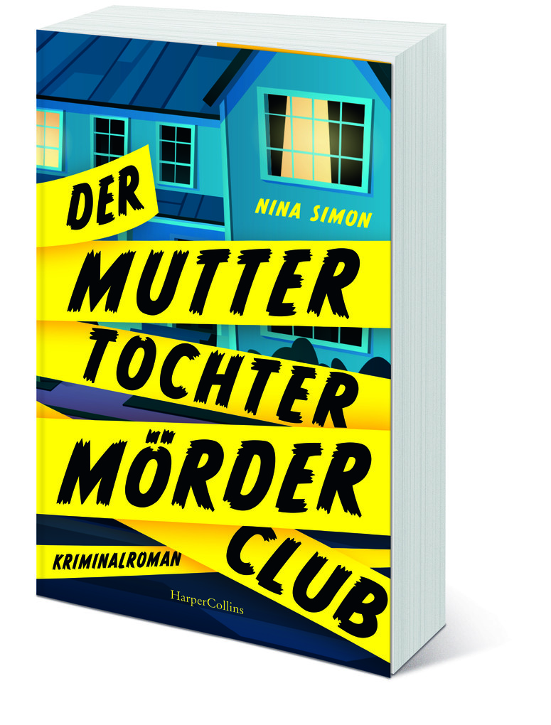 Weitere Ansicht: Der Mutter-Tochter-Mörder-Club | Nina Simon