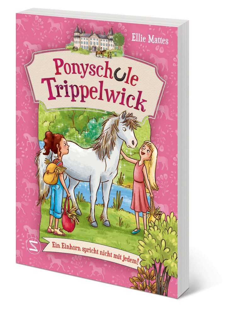 Weitere Ansicht: Ponyschule Trippelwick - Ein Einhorn spricht nicht mit jedem | Ellie Mattes