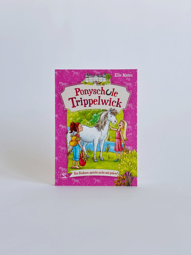 Weitere Ansicht: Ponyschule Trippelwick - Ein Einhorn spricht nicht mit jedem | Ellie Mattes