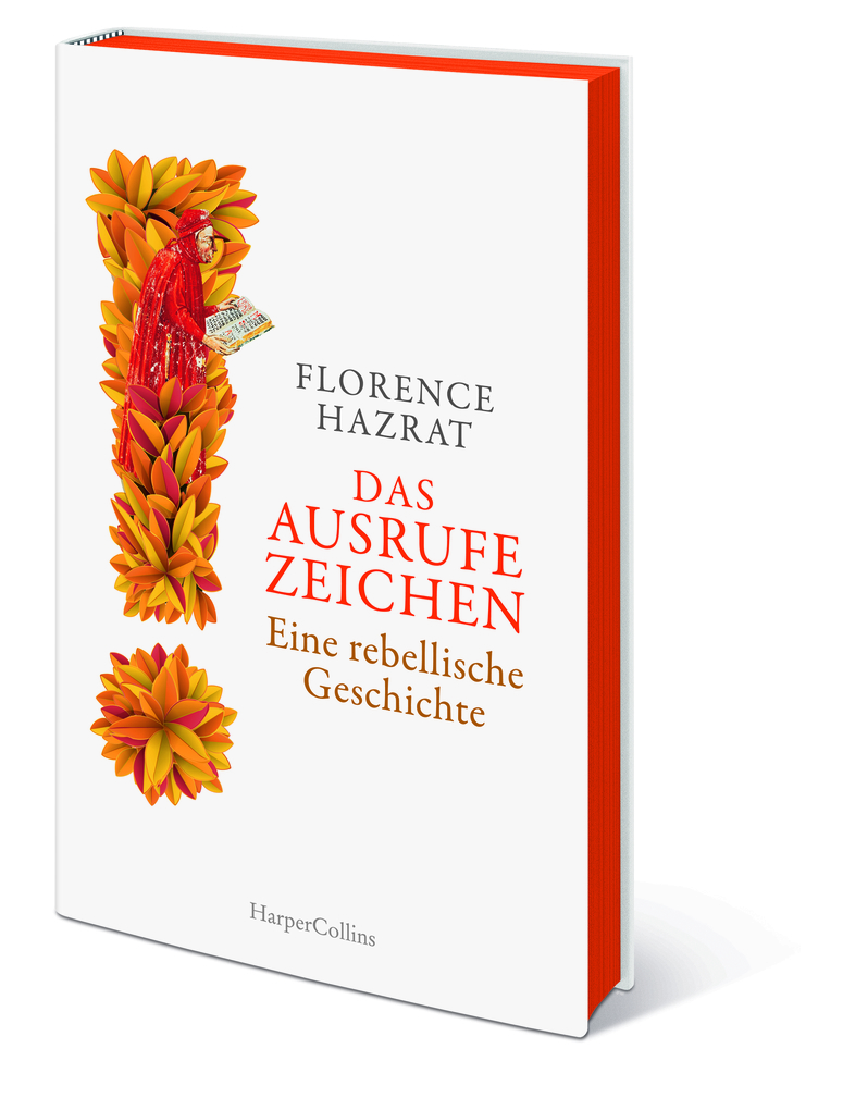 Weitere Ansicht: Das Ausrufezeichen. Eine rebellische Geschichte | Florence Hazrat