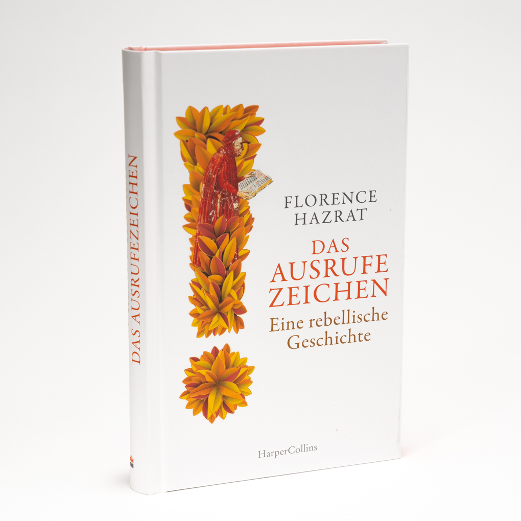 Weitere Ansicht: Das Ausrufezeichen. Eine rebellische Geschichte | Florence Hazrat