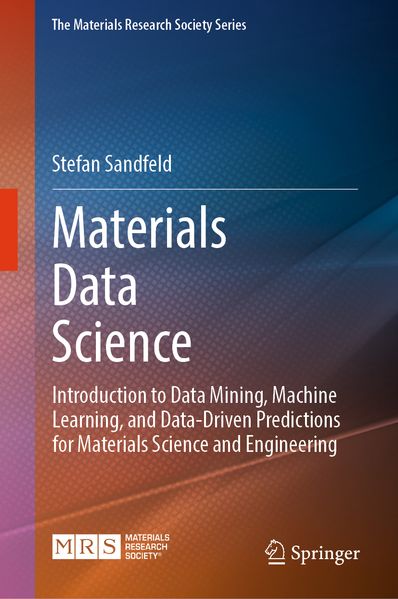 Produktbild: Materials Data Science | Stefan Sandfeld