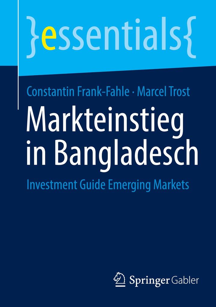 Produktbild: Markteinstieg in Bangladesch | Constantin Frank-Fahle, Marcel Trost