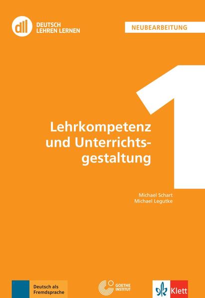 Produktbild: DLL 01: Lehrkompetenz und Unterrichtsgestaltung | Michael Legutke, Michael Schart