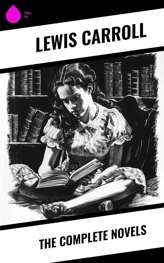 Produktbild: The Complete Novels | Lewis Carroll