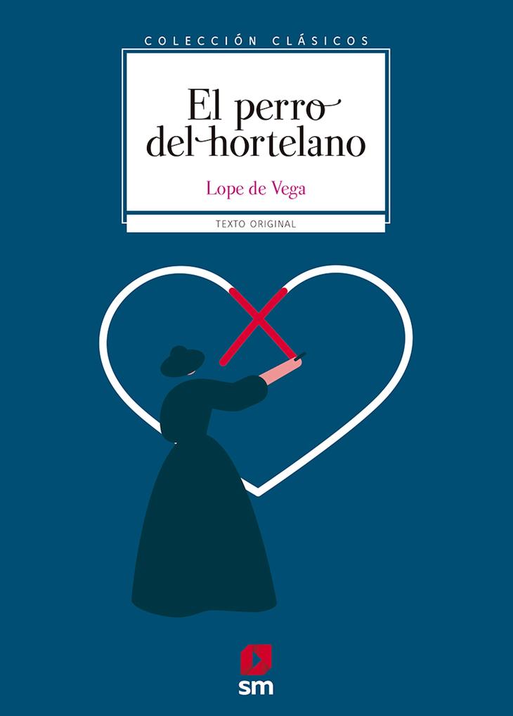 Produktbild: El perro del hortelano | Lope De Vega