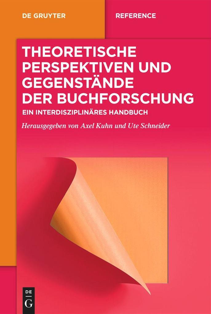 Produktbild: Theoretische Perspektiven und Gegenstände der Buchforschung