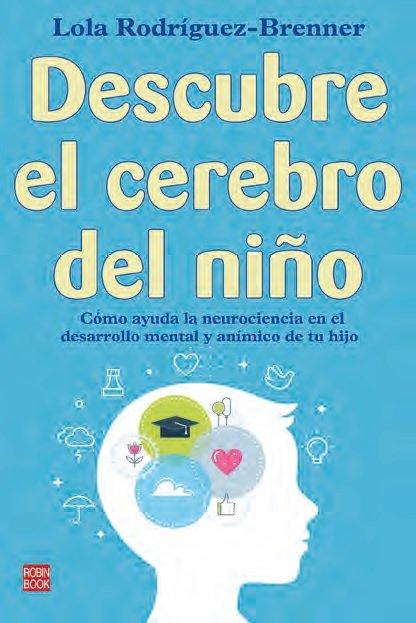 Produktbild: Descubre El Cerebro del Niño | Lola Rodríguez-Brenner