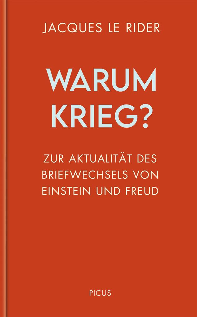 Produktbild: Warum Krieg? | Jacques Le Rider