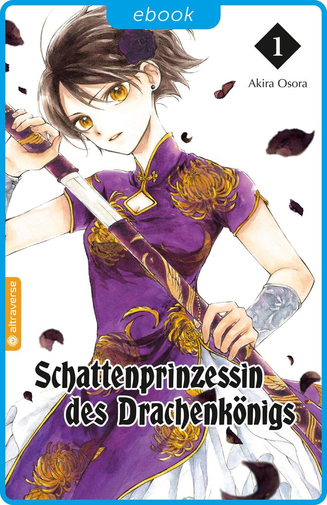 Produktbild: Schattenprinzessin des Drachenkönigs 01 | Akira Osora