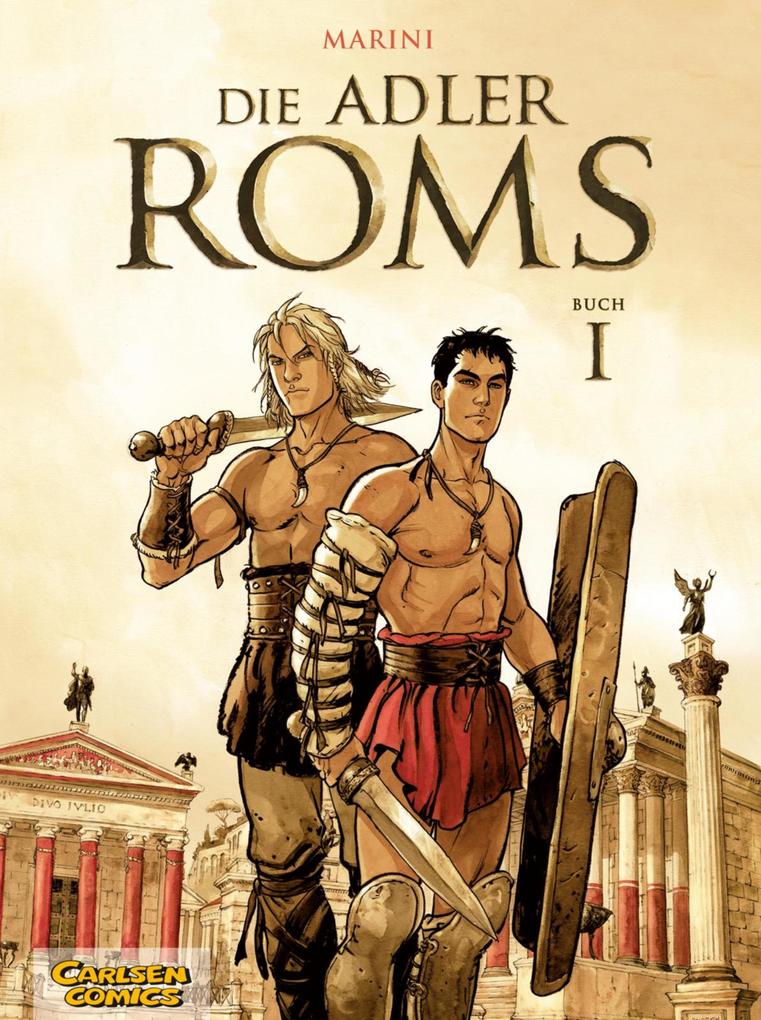 Produktbild: Die Adler Roms (Hardcover) 1: Buch I | Enrico Marini