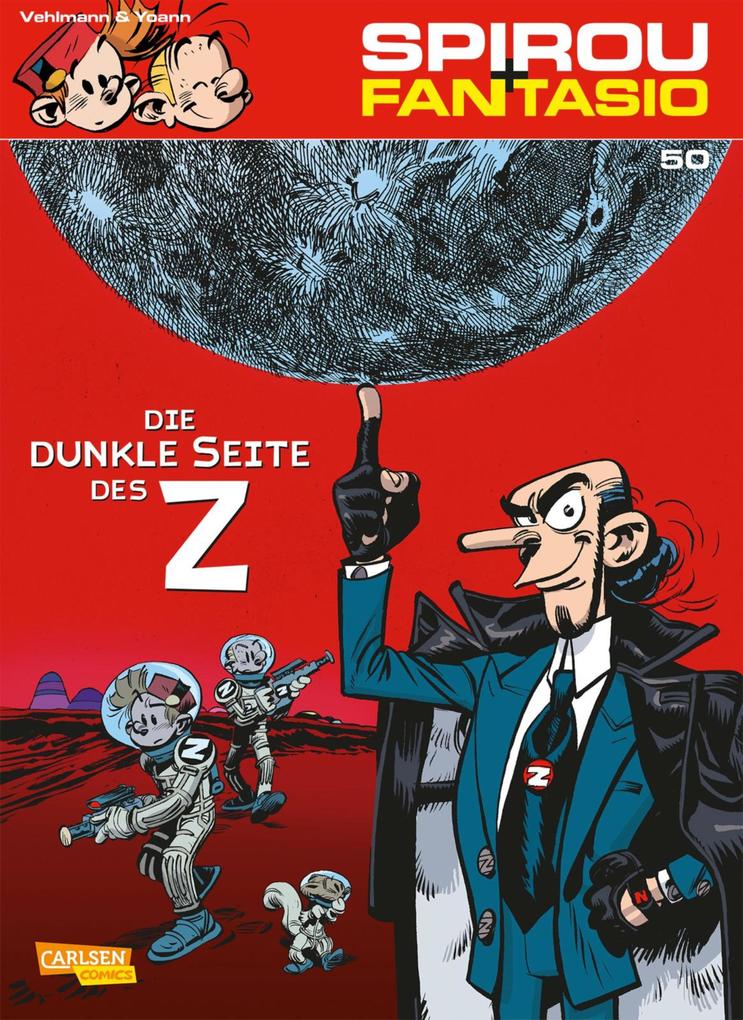 Produktbild: Spirou und Fantasio 50: Die dunkle Seite des Z | Fabien Vehlmann, Yoann