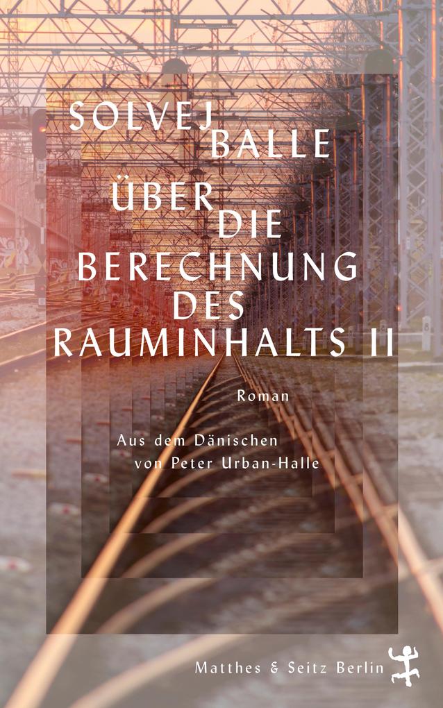 Produktbild: Über die Berechnung des Rauminhalts II | Solvej Balle