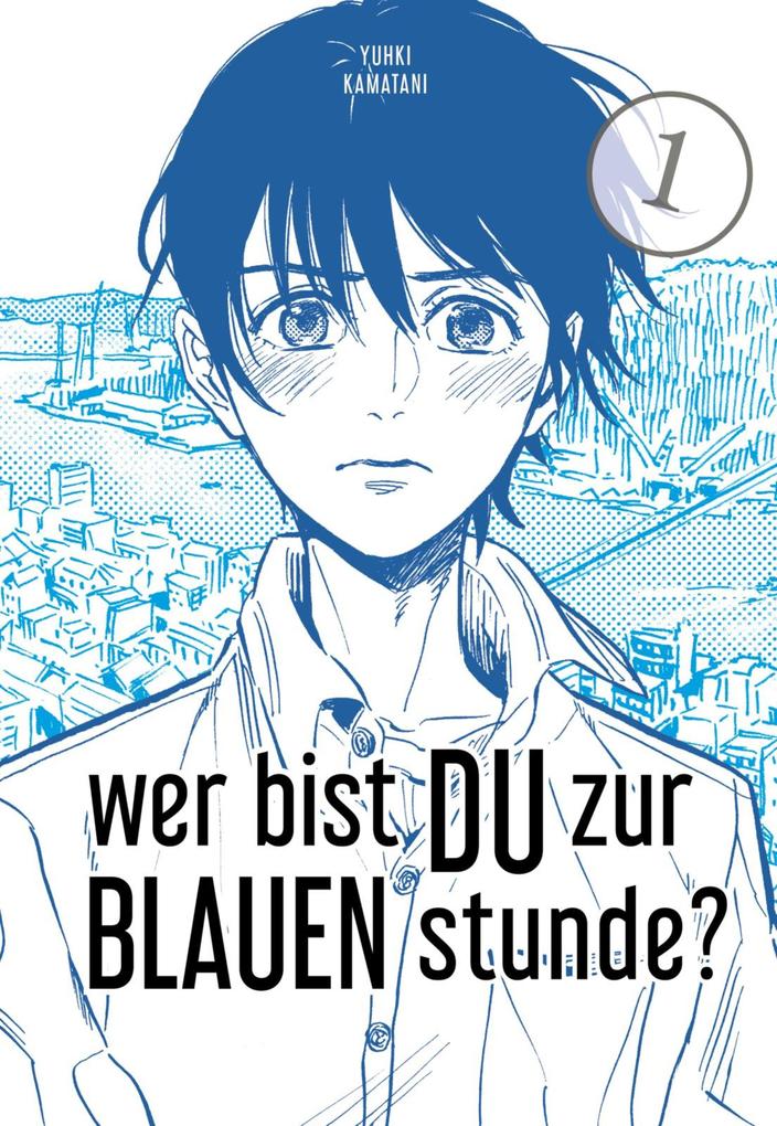 Produktbild: Wer bist du zur Blauen Stunde? 1 | Yuhki Kamatani