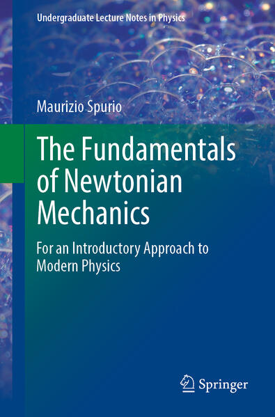 Produktbild: The Fundamentals of Newtonian Mechanics | Maurizio Spurio