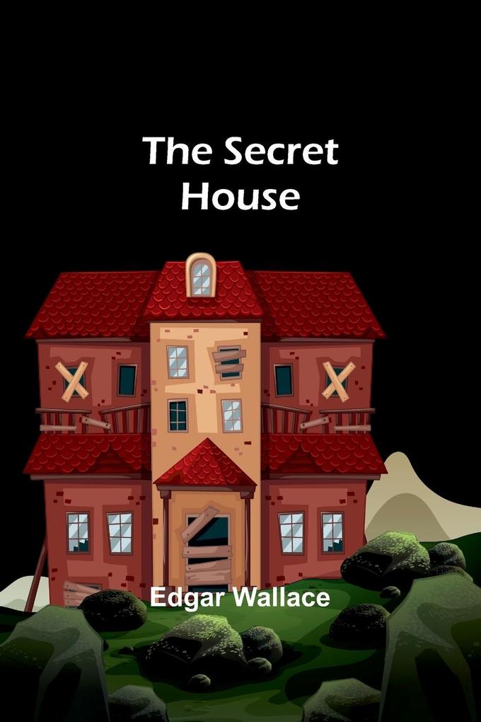 Produktbild: The Secret House | Edgar Wallace