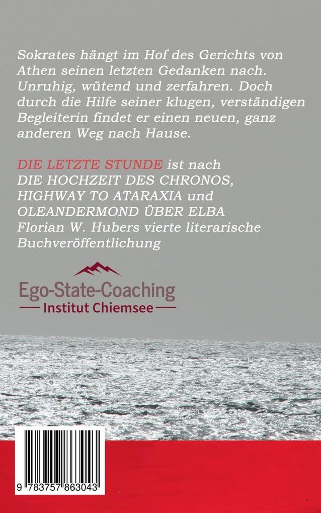 Weitere Ansicht: Die letzte Stunde | Florian W. Huber