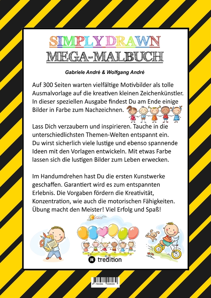 Weitere Ansicht: MEGA MALBUCH - 300 SEITEN MIT TOLLEN MOTIVEN - SUPER EINFACH ZEICHNEN LERNEN UND ÜBEN - MIT EINIGEN FARBVORLAGEN | Gabriele André, Wolfgang André