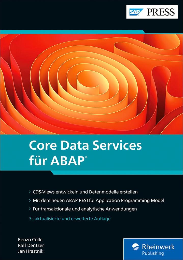 Produktbild: Core Data Services für ABAP | Renzo Colle, Ralf Dentzer, Jan Hrastnik