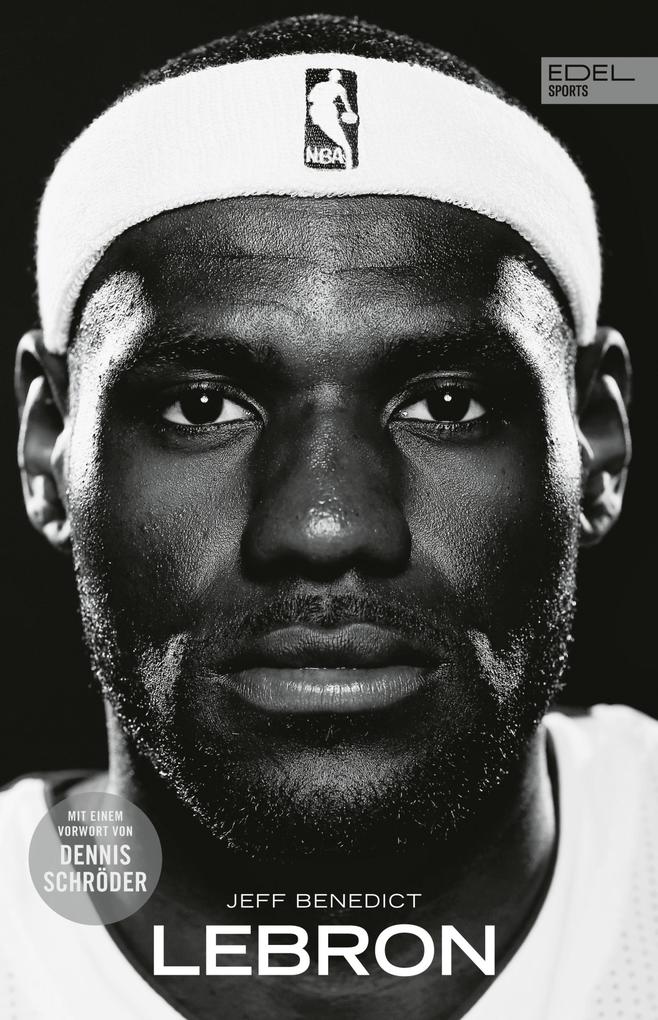 Produktbild: LEBRON - Die große Biografie des NBA-Superstars | Jeff Benedict