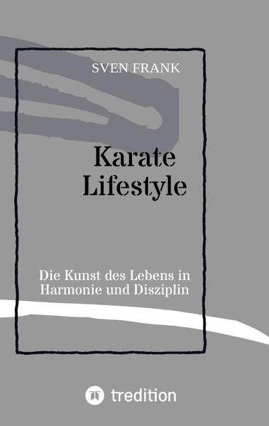 Produktbild: Karate Lifestyle | Sven Frank