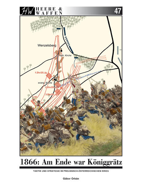 Produktbild: 1866: Am Ende war Königgrätz. | Gábor Orbán