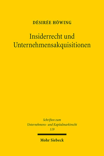 Produktbild: Insiderrecht und Unternehmensakquisitionen | Désirée Höwing