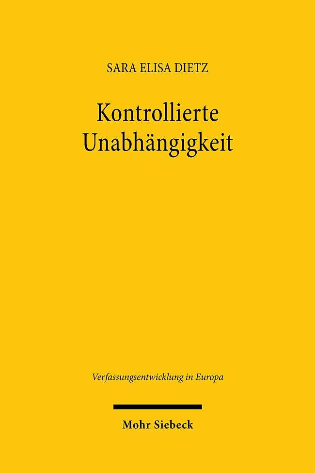 Produktbild: Kontrollierte Unabhängigkeit | Sara Elisa Dietz