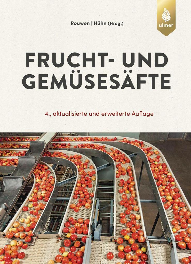 Produktbild: Frucht- und Gemüsesäfte | Franz-Michael Rouwen, Tilo Hühn