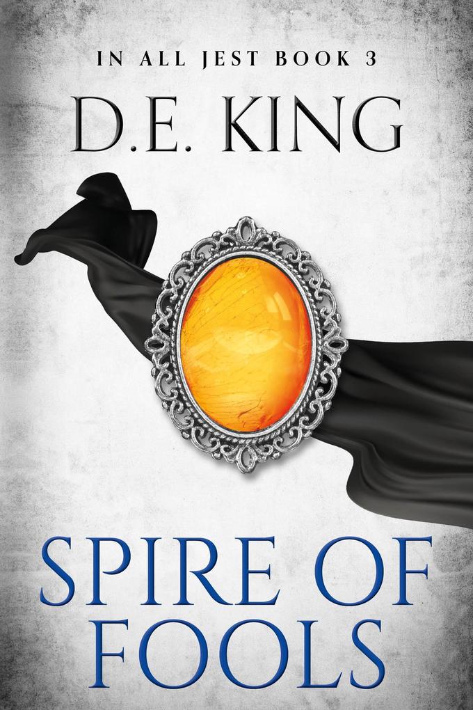 Produktbild: Spire Of Fools | D. E. King