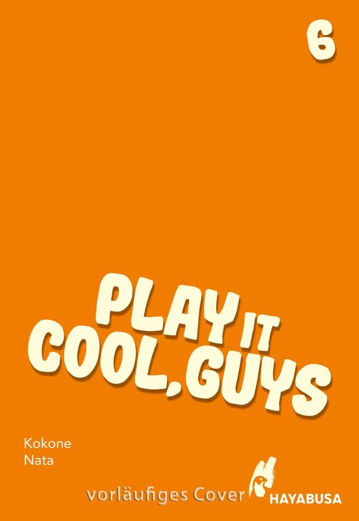 Produktbild: Play it Cool, Guys 6 | Kokone Nata