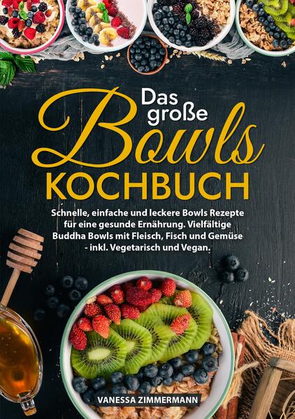 Produktbild: Das große Bowls Kochbuch | Vanessa Zimmermann