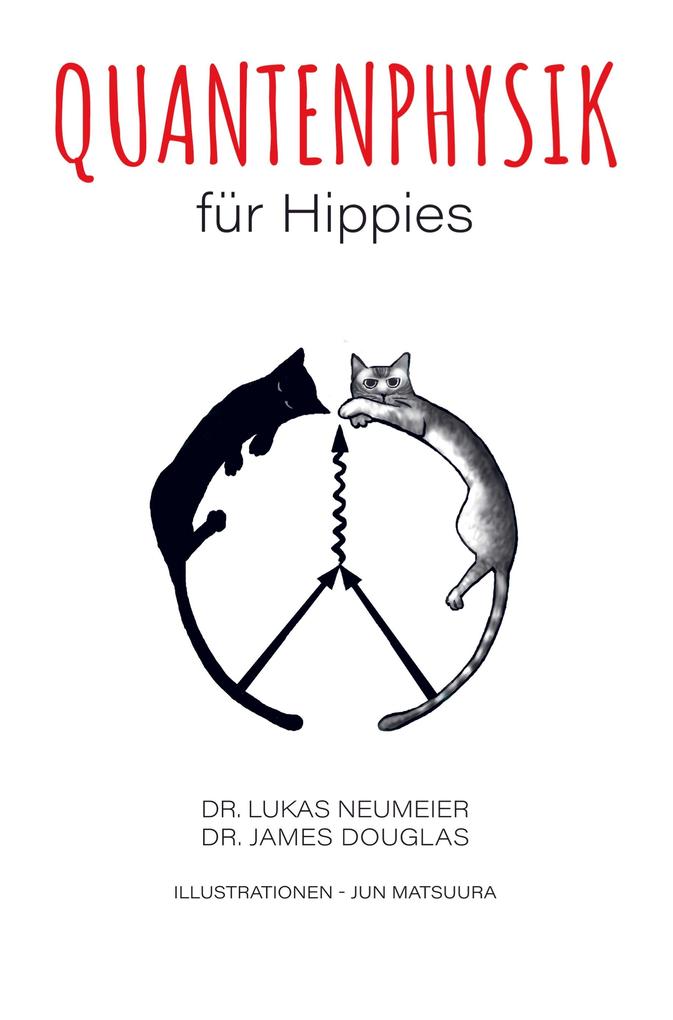 Produktbild: Quantenphysik für Hippies | Lukas Neumeier