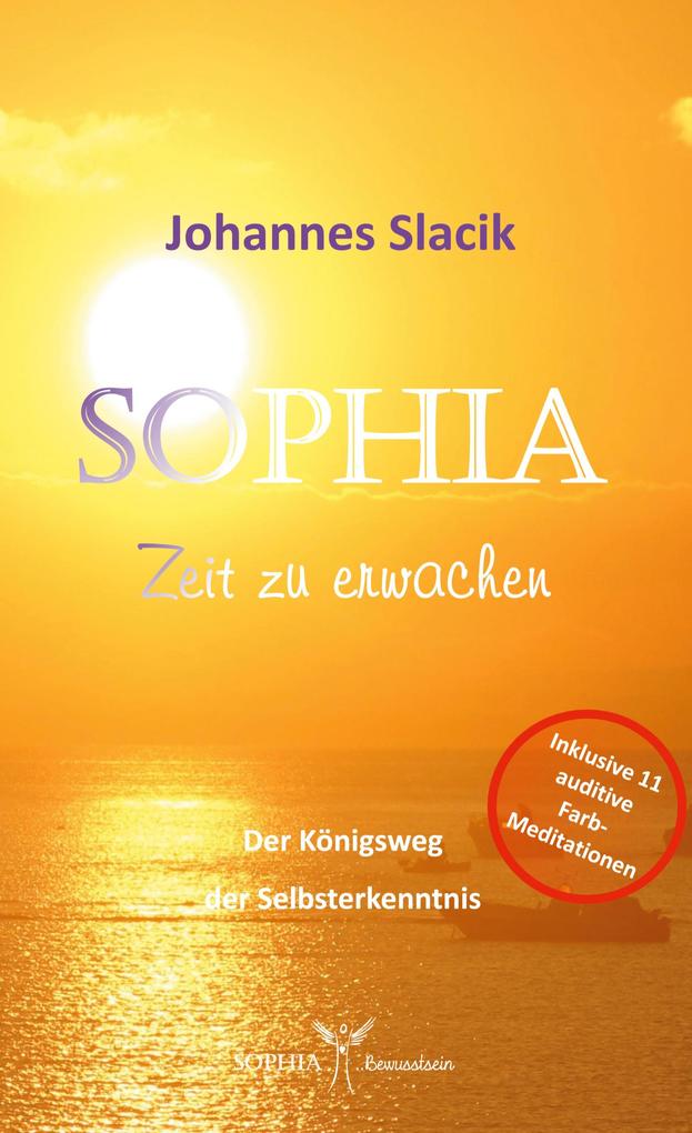 Produktbild: Sophia - Zeit zu erwachen | Johannes Slacik