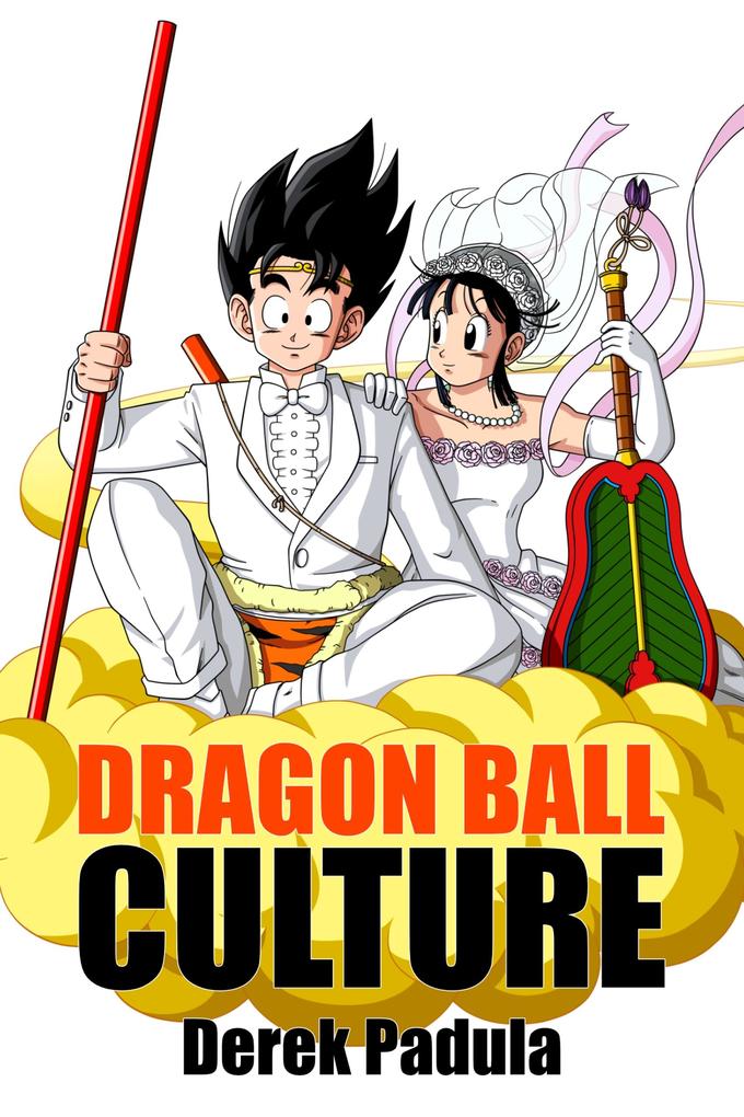 Produktbild: Dragon Ball Culture | Derek Padula