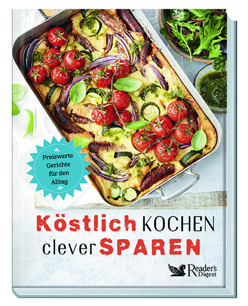 Produktbild: Köstlich kochen, clever sparen | Reader's Digest: Verlag Das Beste GmbH