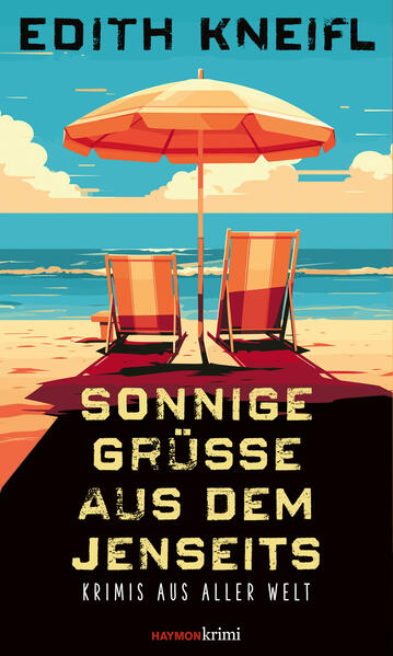 Produktbild: Sonnige Grüße aus dem Jenseits | Edith Kneifl