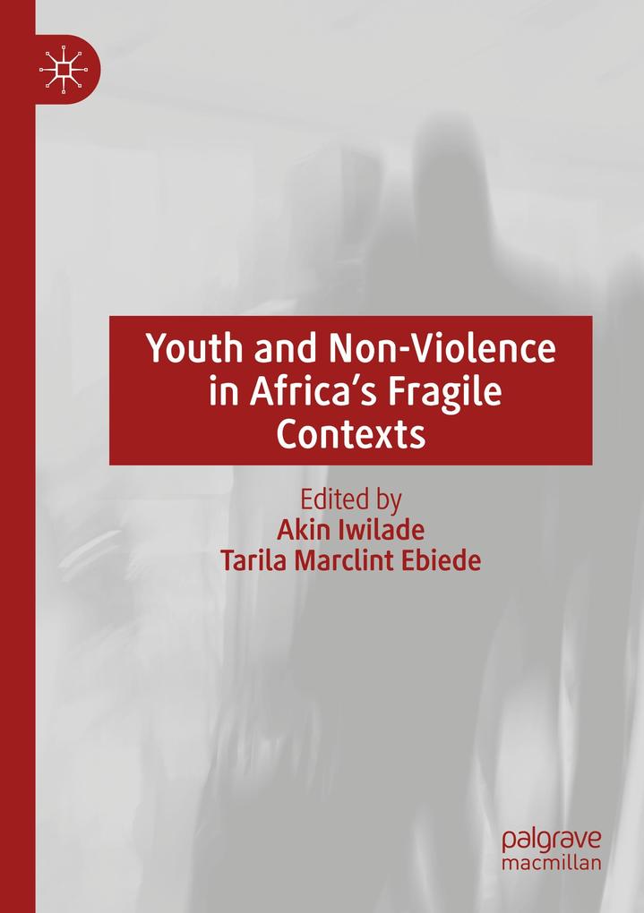 Produktbild: Youth and Non-Violence in Africa's Fragile Contexts