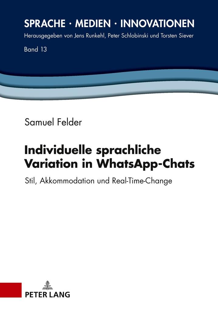 Produktbild: Individuelle sprachliche Variation in WhatsApp-Chats | Samuel Felder
