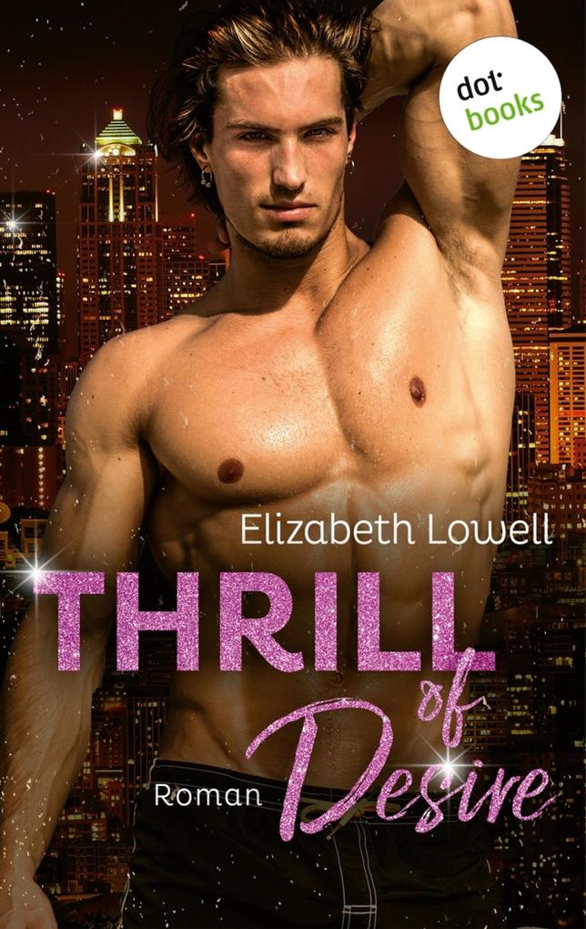 Produktbild: Thrill of Desire | Elizabeth Lowell