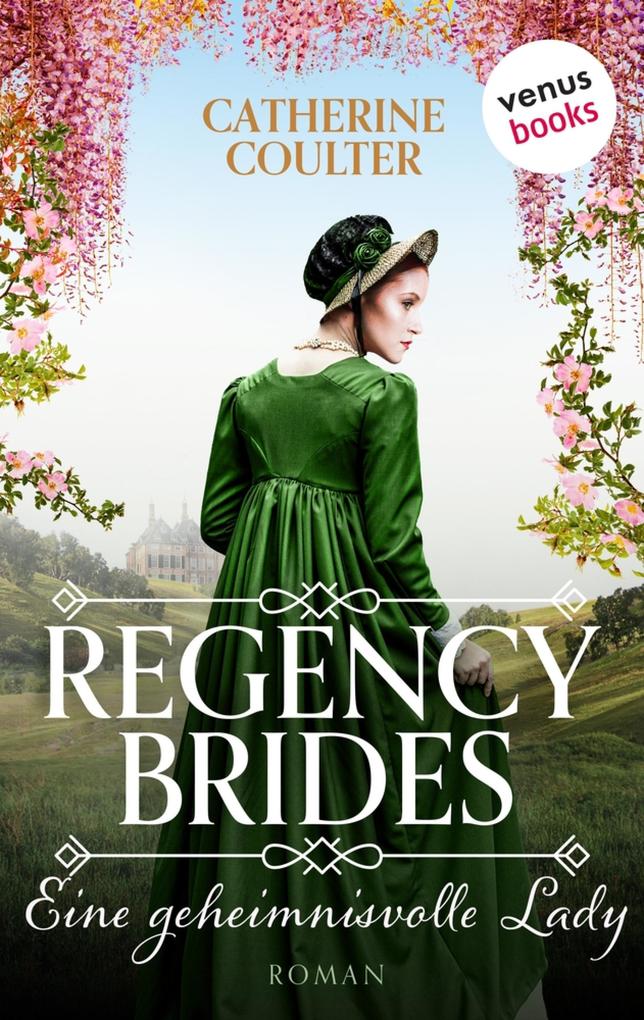 Produktbild: Regency Brides - Eine geheimnisvolle Lady | Catherine Coulter
