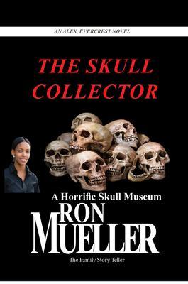 Produktbild: The Skull Collector | Ron Mueller
