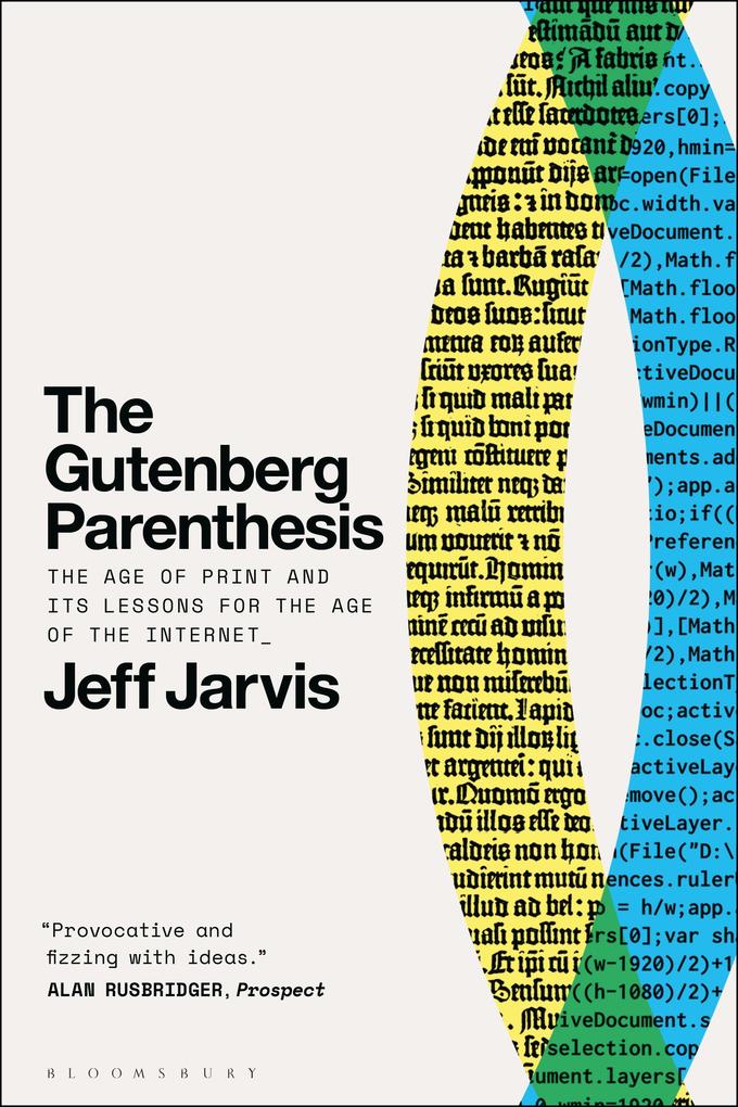 Produktbild: The Gutenberg Parenthesis | Jeff Jarvis