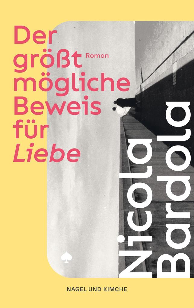 Produktbild: Der größtmögliche Beweis für Liebe | Nicola Bardola