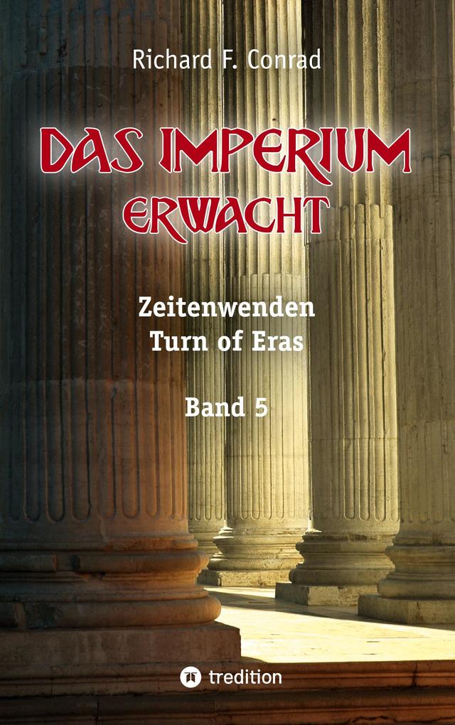 Produktbild: Das Imperium erwacht | Richard F. Conrad