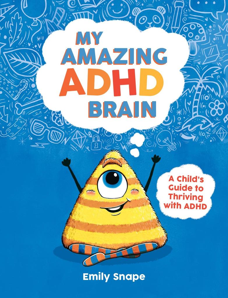 Produktbild: My Amazing ADHD Brain | Emily Snape